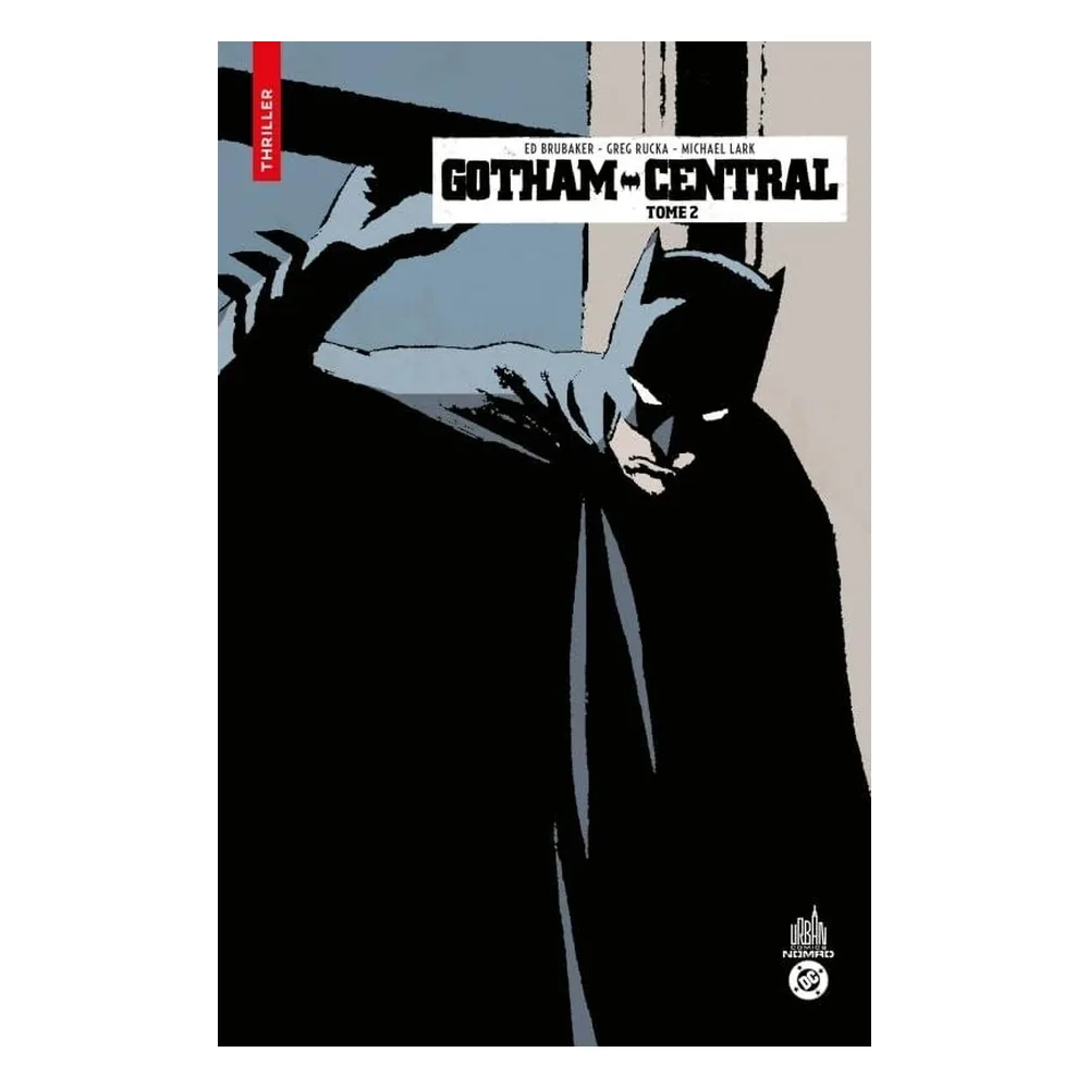 Gotham Central Tome 2 - Nomad