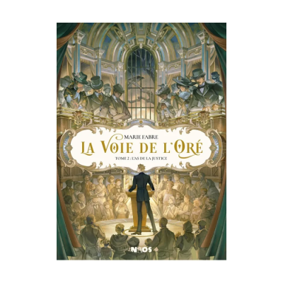 La Voie de l'Oré Tome 2 - L'As de la Justice