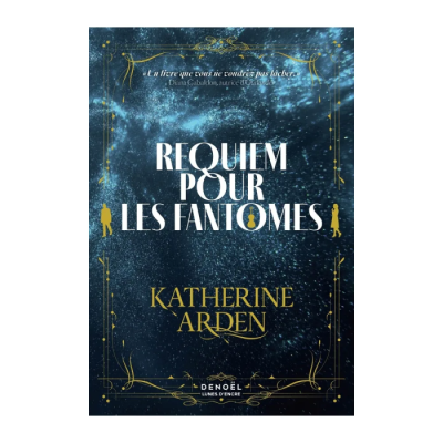 Requiem pour les fantômes - Katherine Arden