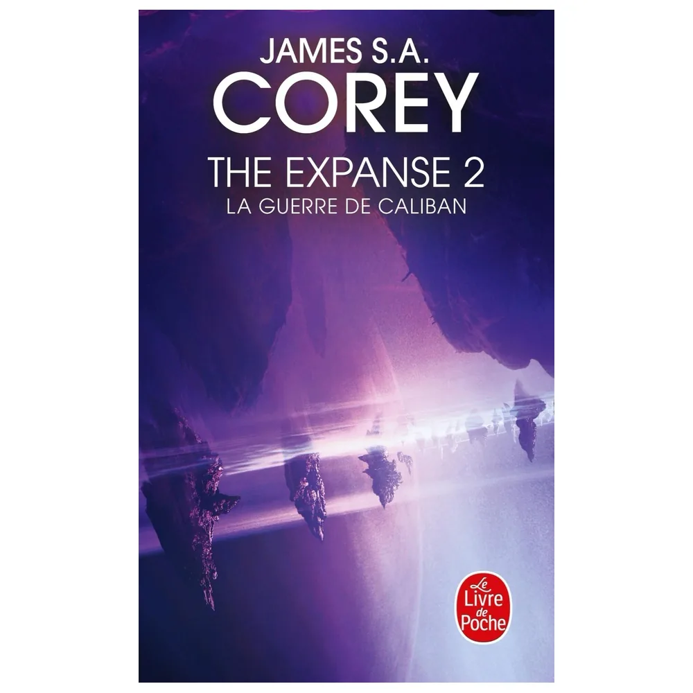La Guerre de Caliban (The Expanse, Tome 2)