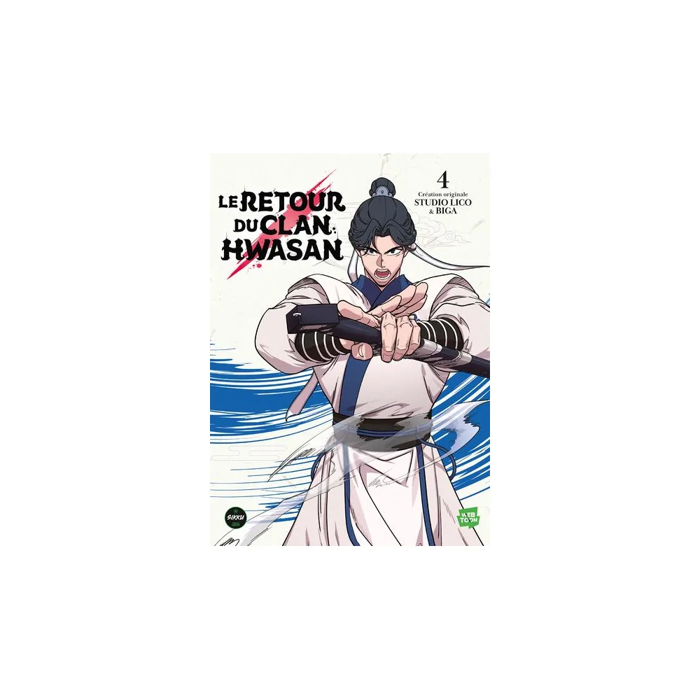 Le Retour du Clan Hwasan - Tome 4