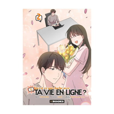 Qu'est-ce qui cloche avec ta vie en ligne ? T02