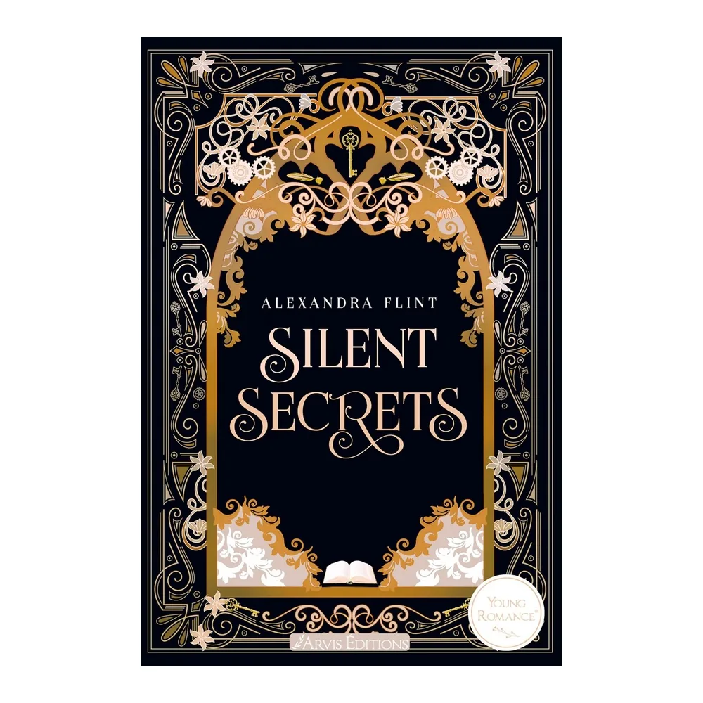 Silent Secrets Tome 1 - Alexandra Flint