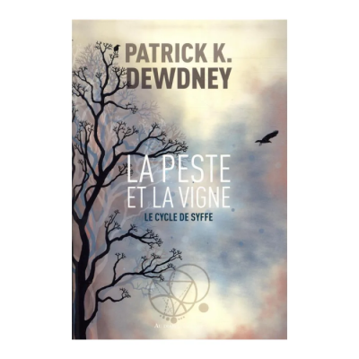 La Peste et la Vigne - Le Cycle de Syffe Tome 2