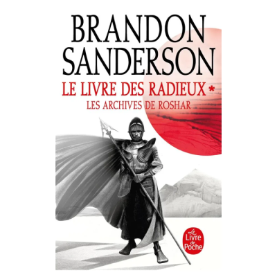 Le Livre des Radieux, Volume 1 (Les Archives de Roshar, Tome 2)