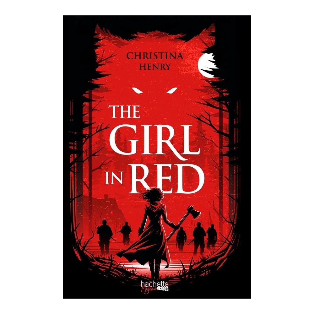 The Girl In Red - Christina Henry