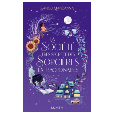 La Société Très Secrète des Sorcières Extraordinaires