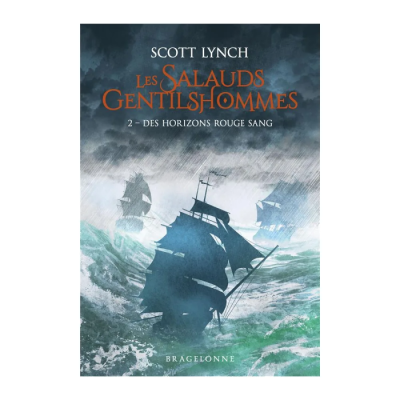 Les Salauds Gentilshommes, T2 : Des Horizons Rouge Sang