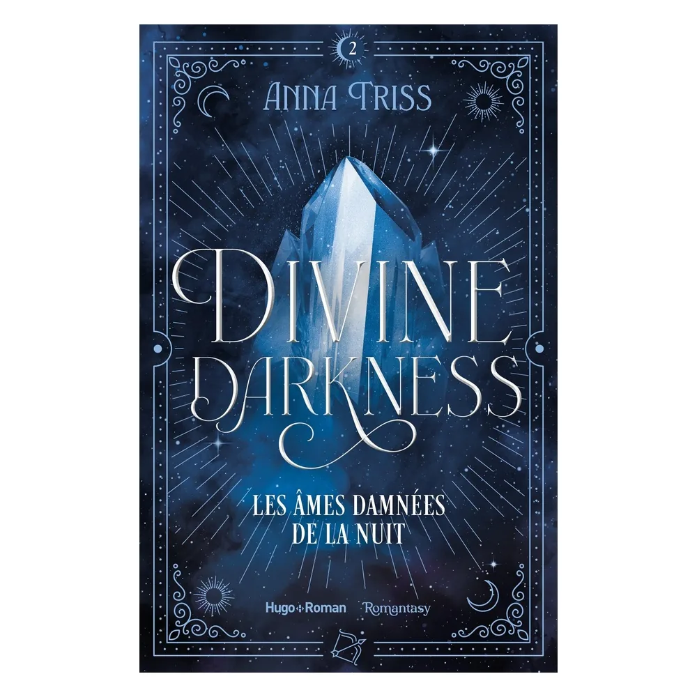 Divine Darkness Tome 2 - Les Âmes Damnées de la Nuit