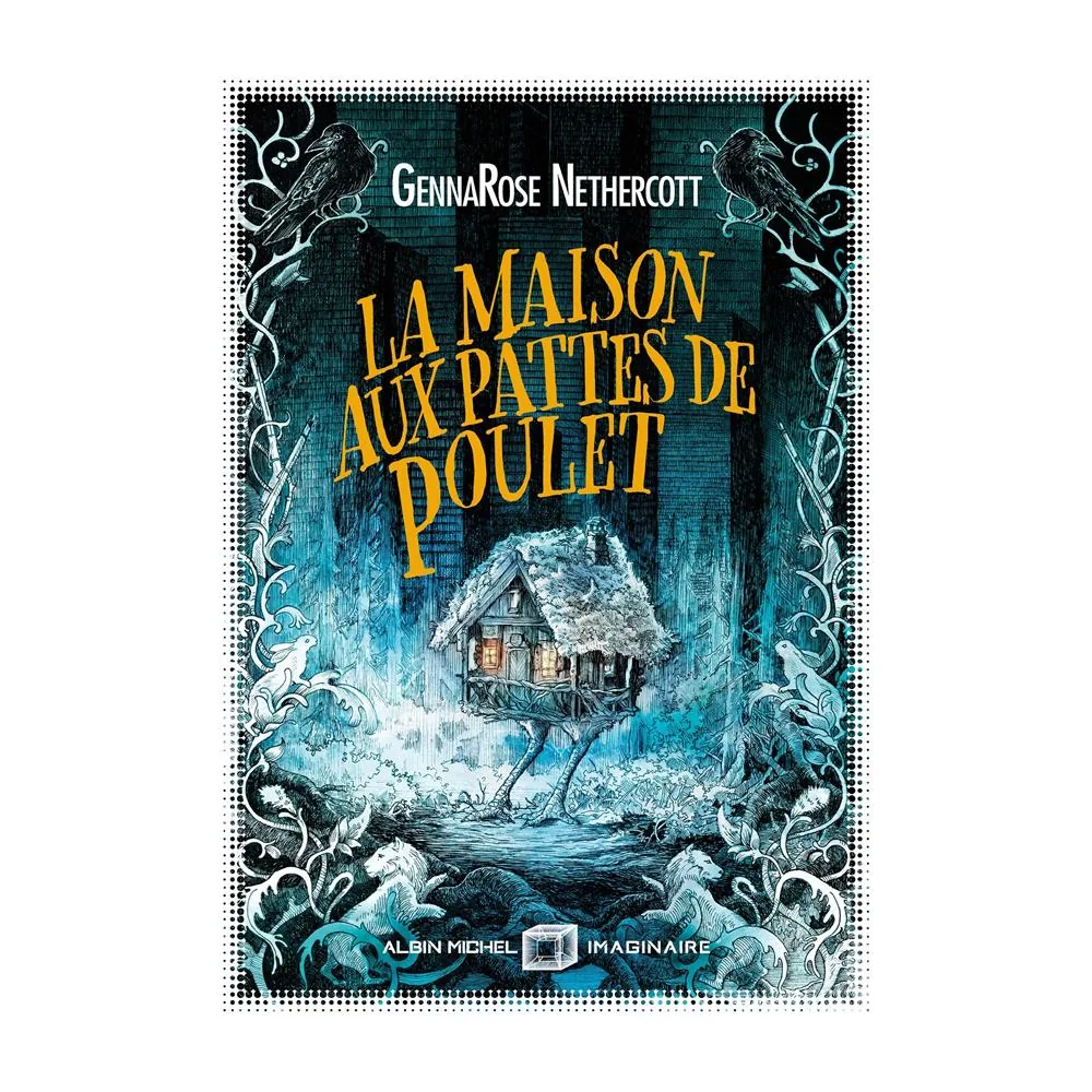 La Maison aux Pattes de Poulet