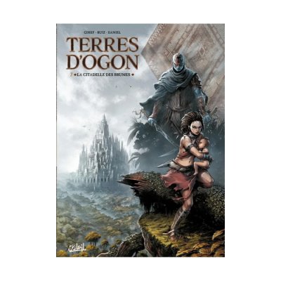 Terres d'Ogon T07 - La Citadelle des Brumes