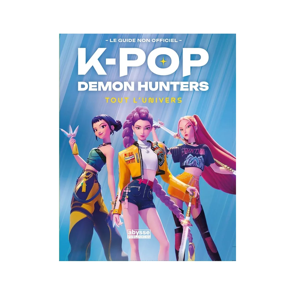 K-Pop Demon Hunters : Tout l'Univers