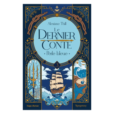 Le Dernier Conte - Tome 03 - Perle Bleue