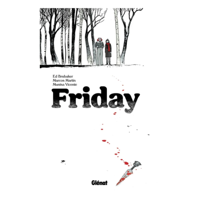 Friday - Tome 01