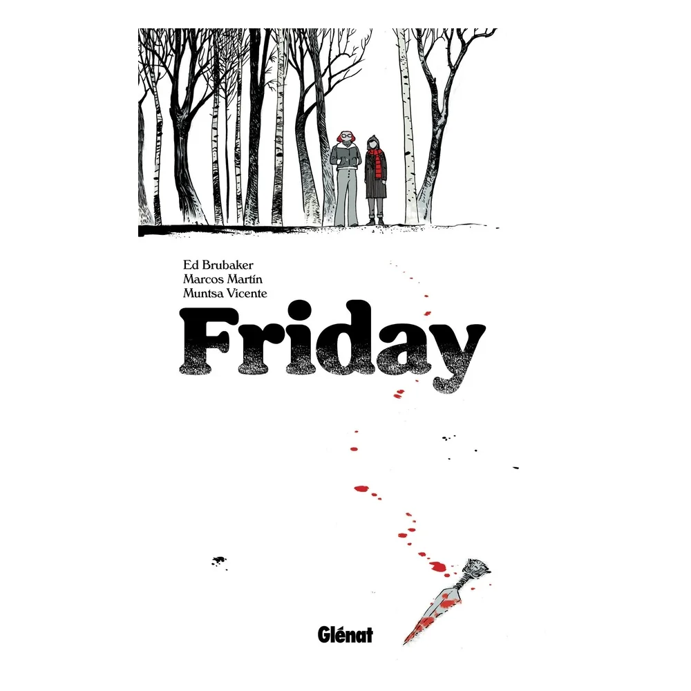 Friday - Tome 01
