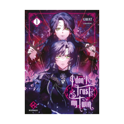 I Don't Trust My Twin Sister - Tome 1