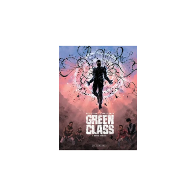 Green Class - Tome 5 - Dernier Sacrifice