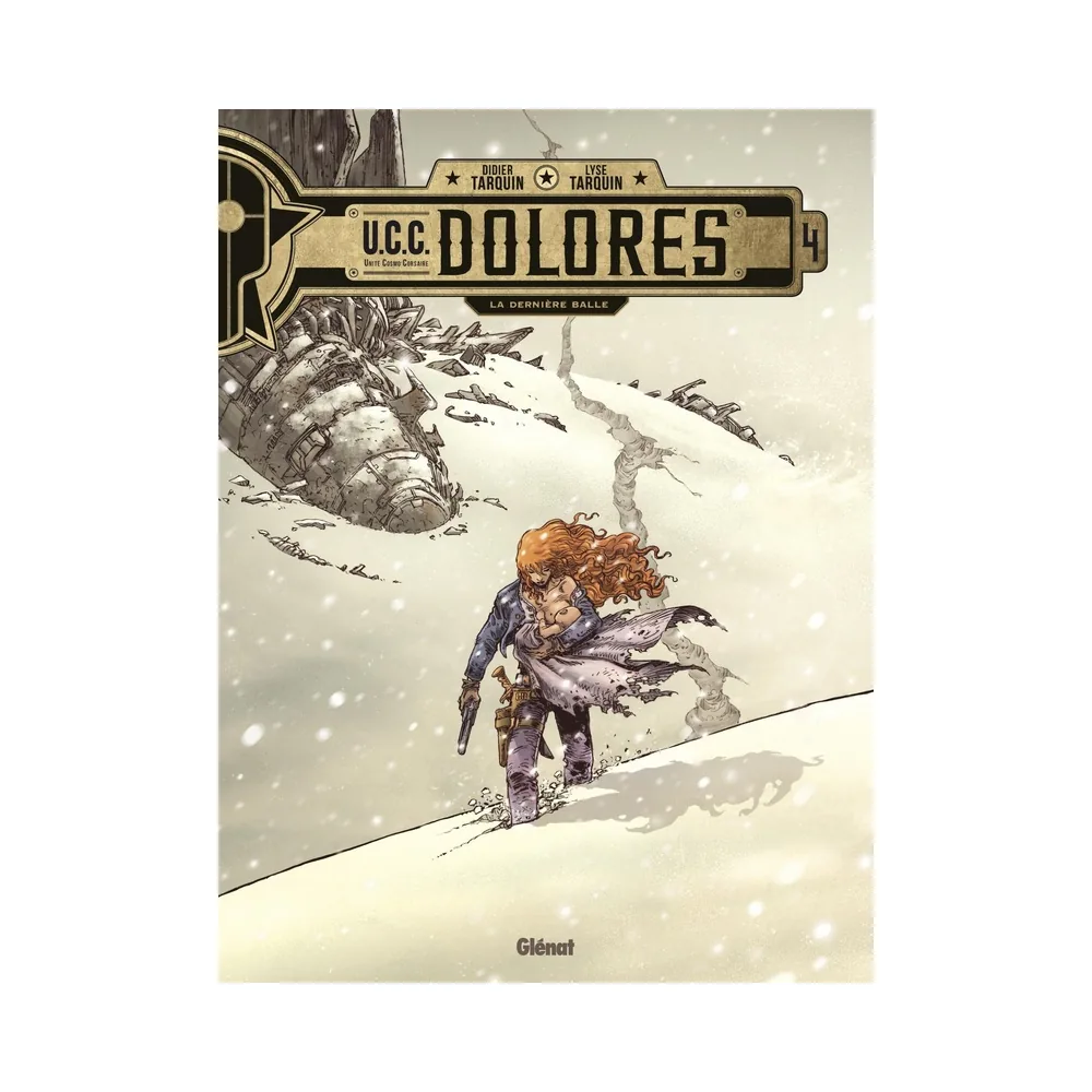 UCC Dolores - Tome 04 : La Dernière Balle