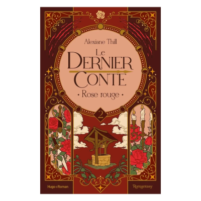 Le Dernier Conte T02 - Rose Rouge