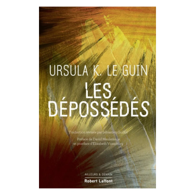 Les Dépossédés - Édition Collector - Ursula K. Le Guin
