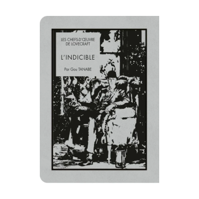 Les Chefs-d'Œuvre de Lovecraft - L'Indicible