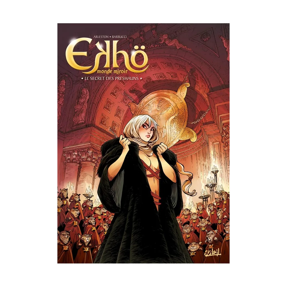 Ekhö Monde Miroir T05 - Le Secret des Préshauns