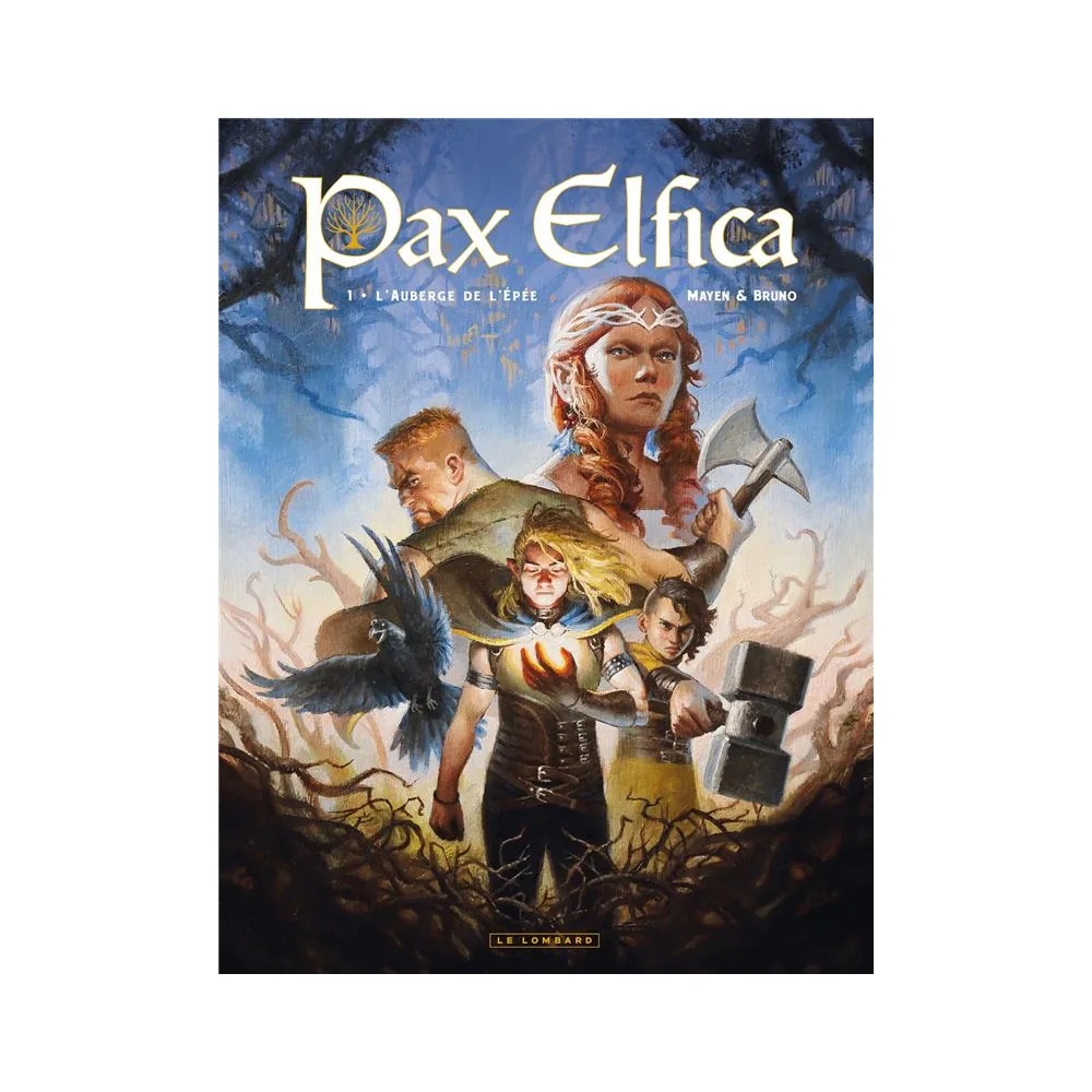 Pax Elfica - Tome 1 - L'Auberge de l'Épée