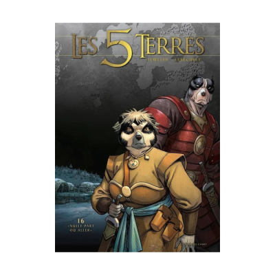 Les 5 Terres T16 - Nulle Part Où Aller