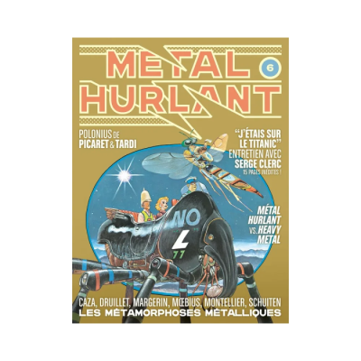 Métal Hurlant N°6 - Les Métamorphoses Métalliques