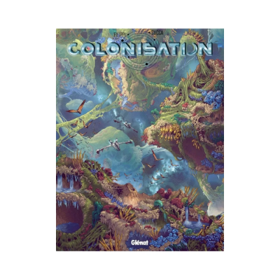Colonisation - Tome 07 - Répercussions