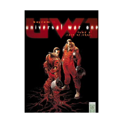 Universal War One T03 - Caïn et Abel