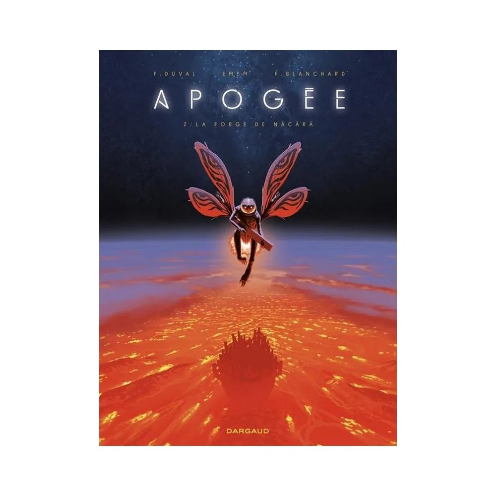 Apogée - Tome 2 - La Forge de Näcärä