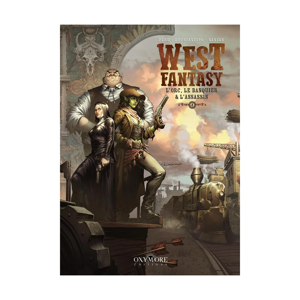 West Fantasy - Tome 4 - L'Orc, Le Banquier & L'Assassin