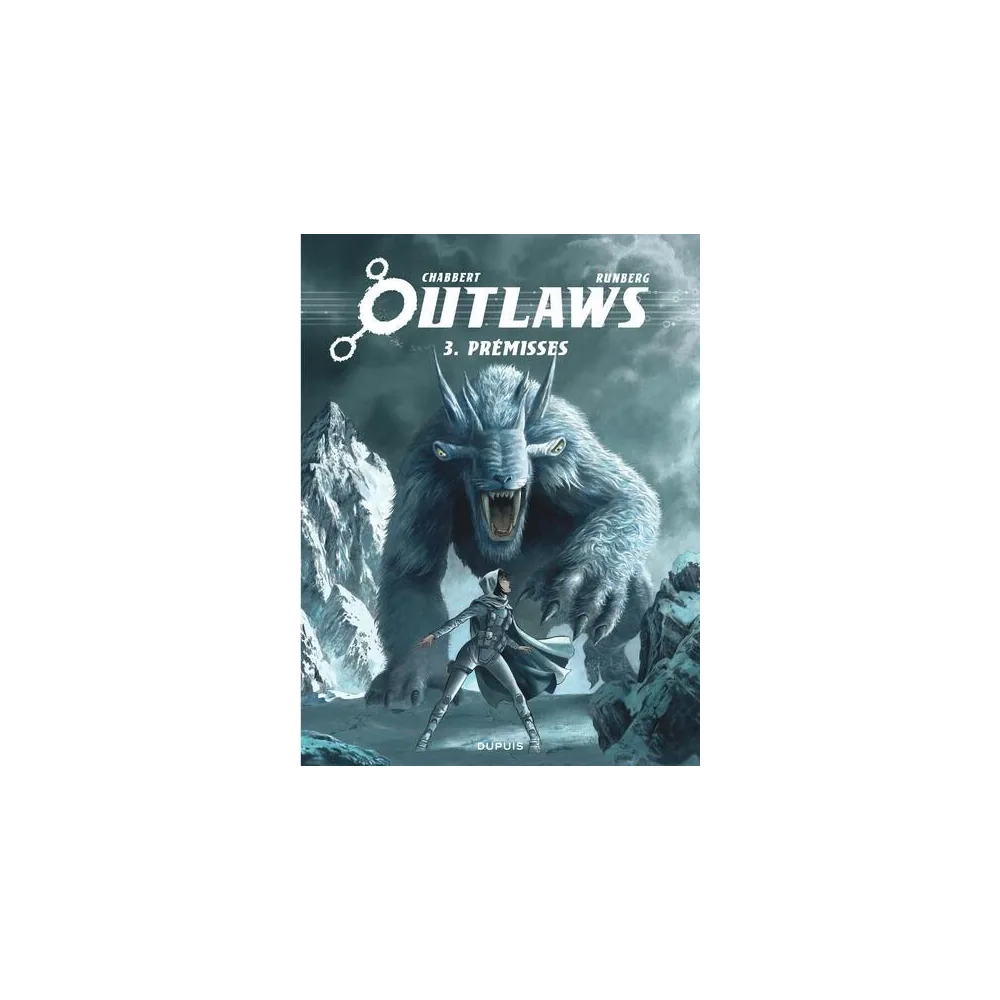 Outlaws - Tome 3 - Prémisses