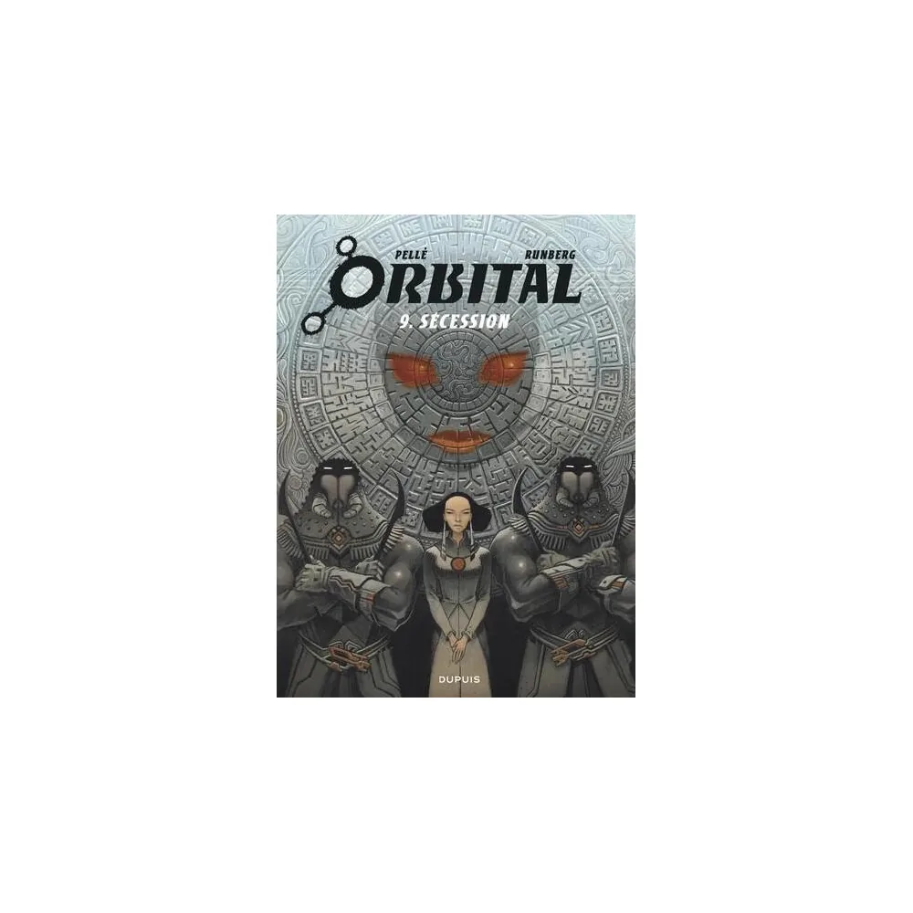 Orbital - Tome 9 - Sécession