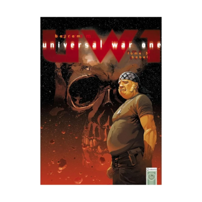 Universal War One T05 - Babel