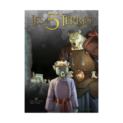 Les 5 Terres T15 - Rien de plus que vivre