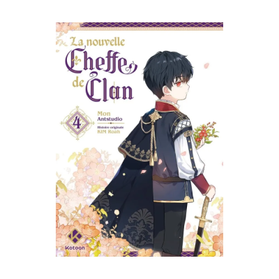I Shall Master This Family - La Nouvelle Cheffe De Clan - Tome 4