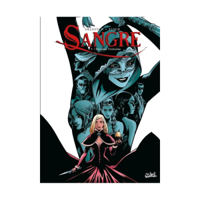 Sangre T03 - Hovanne l'Irrésolue
