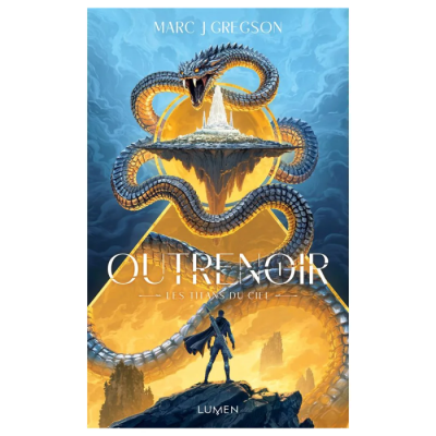 Outrenoir - Tome 1 : Les Titans du Ciel