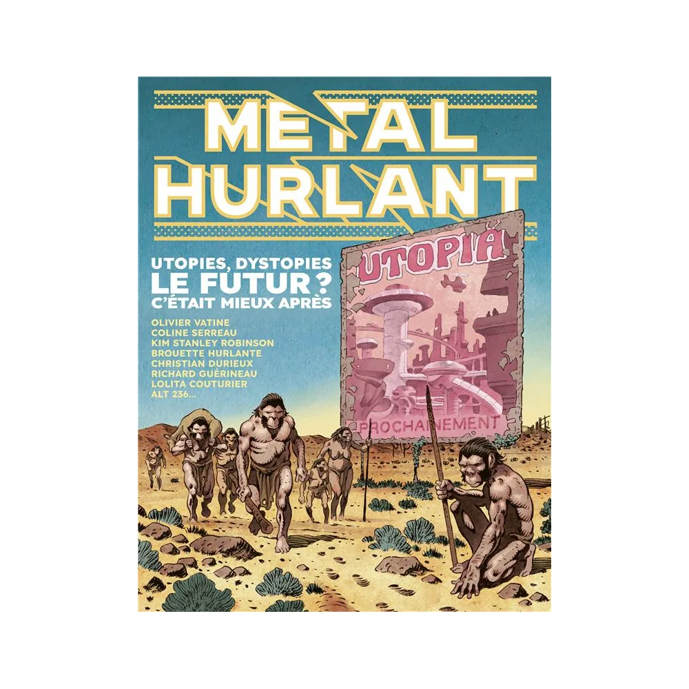Metal Hurlant N°9 - Le Futur ? C'était Mieux Après