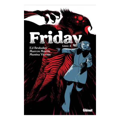 Friday - Tome 03