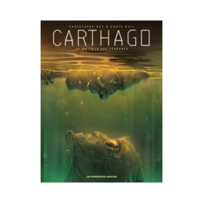 Carthago T15 - Au Cœur des Ténèbres