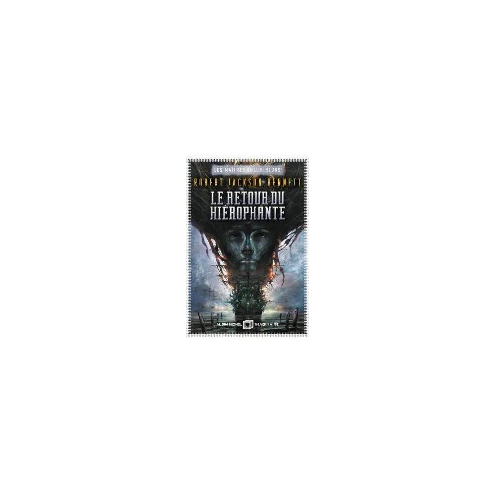 Les Maîtres Enlumineurs - Tome 2 - Le Retour du Hiérophante