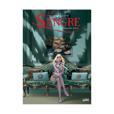 Sangre T02 - Fesolggio l'Inexorable Fâcheux