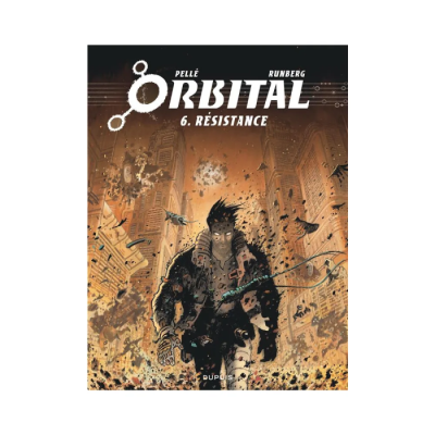 Orbital - Tome 6 - Résistance