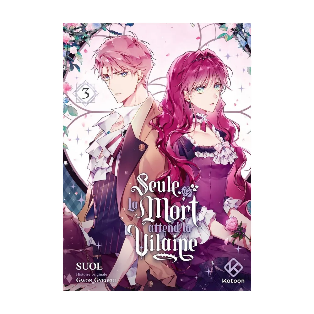 Seule La Mort Attend La Vilaine - Tome 3