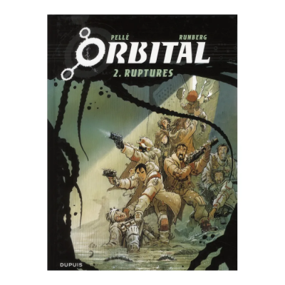 Orbital - Tome 2 - Ruptures