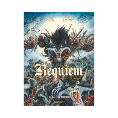 Requiem Chevalier Vampire - Tome 04 - Le Bal des Vampires