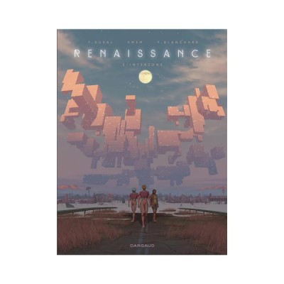 Renaissance - Tome 2 - Interzone